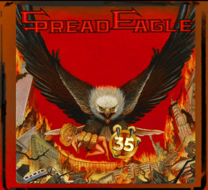 Spread Eagle - NYC hard rock / heavy metal / street metal