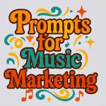 music-marketing-prompts