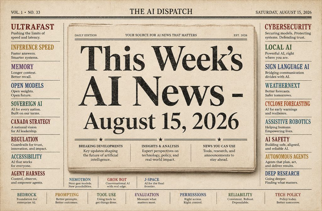 This Week in AI News. - August 15, 2026