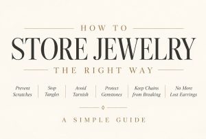 how to store jewelry